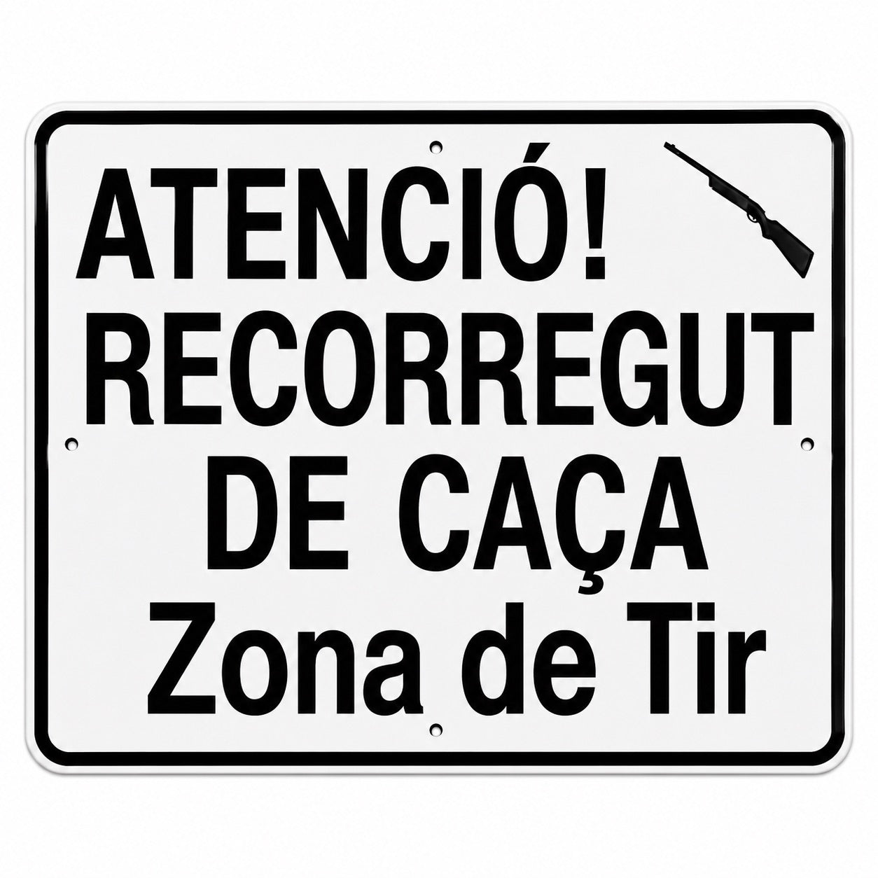 Tablilla ATENCIÓ! Recorregut de Caça Zona de Tir Cataluña 50x33 cm