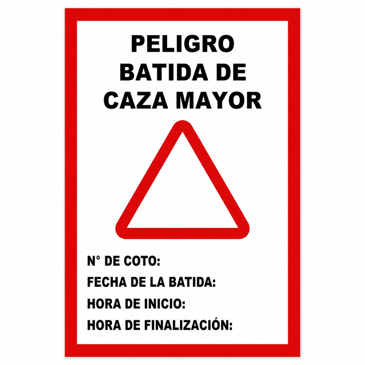 Tablilla Peligro Batida de Caza Mayor Aragón 50x33 cm