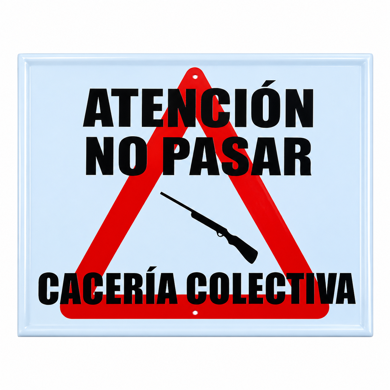 Tablilla Atención No Pasar Cacería Colectiva Castilla y León 50x33 cm