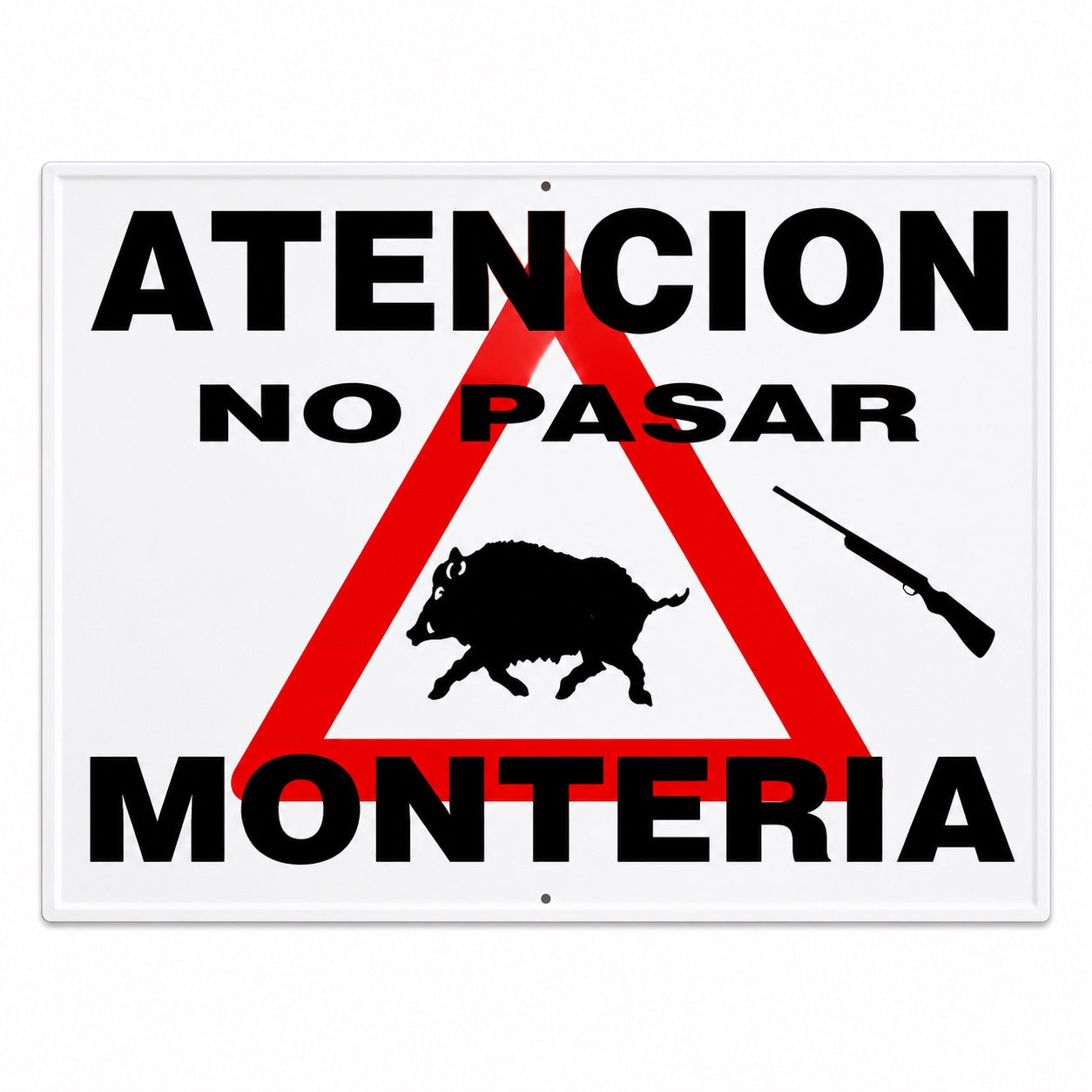 Tablilla Atención No Pasar Montería España 50x33 cm