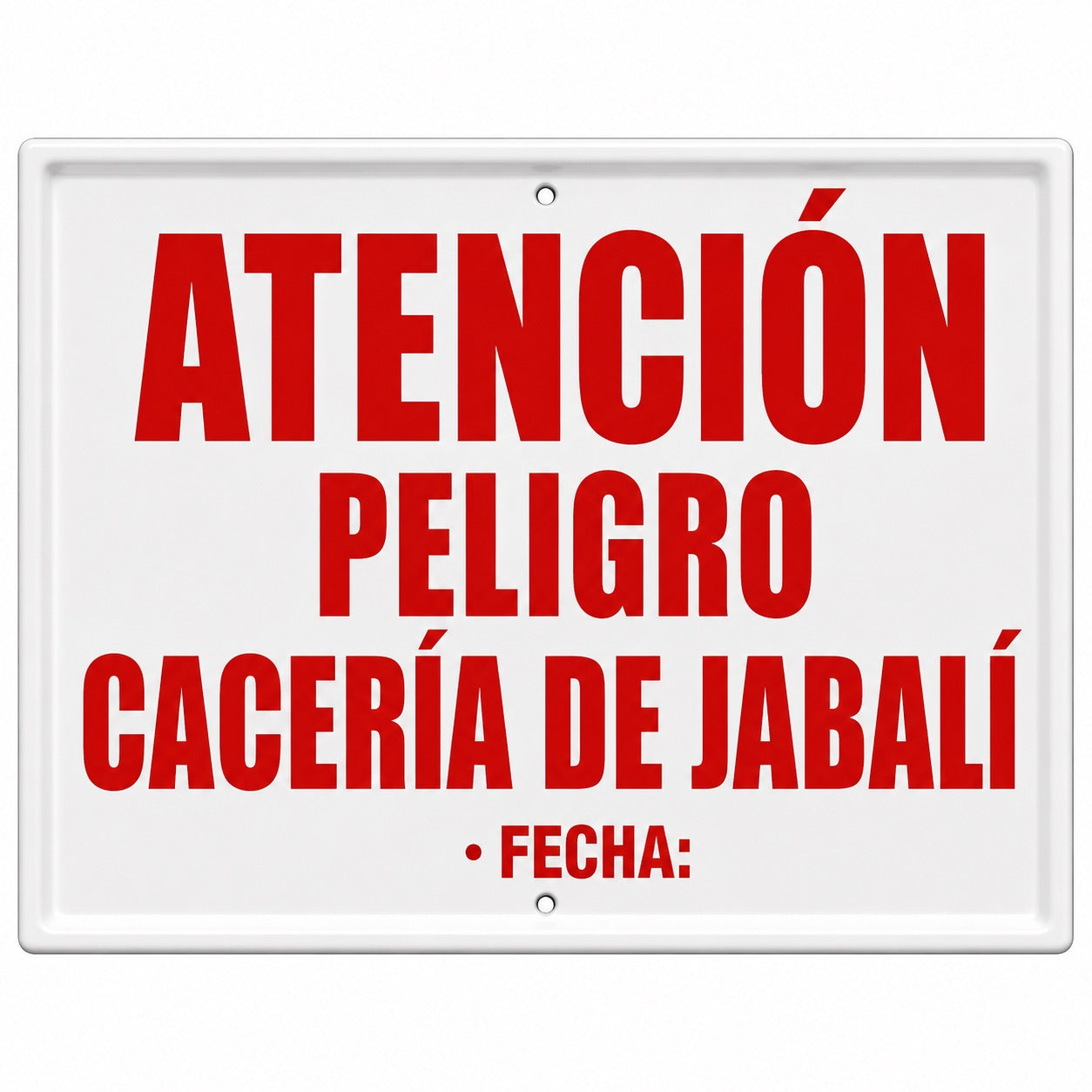 Tablilla Atención Peligro Cacería de Jabalí Comunidad Valenciana 50x33 cm