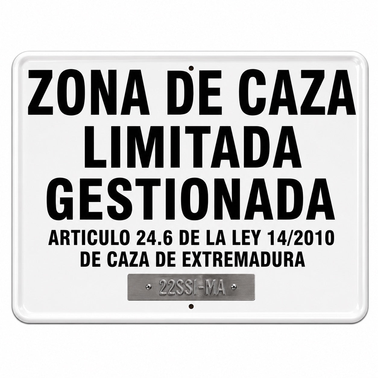 Tablilla Zona de Caza Limitada Gestionada Extremadura 50x33 cm